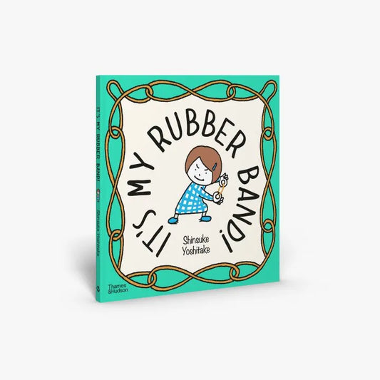 It's My Rubber Band!