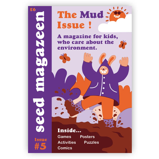 Seed Magazeen #5 - The Mud Issue