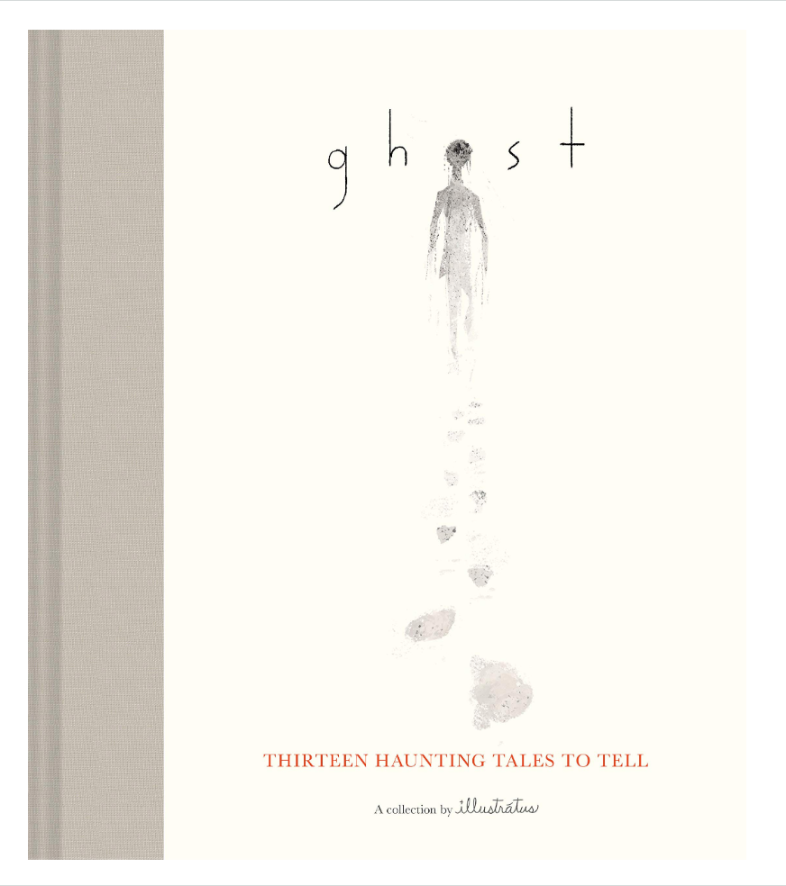 Ghost: Thirteen Haunting Tales to Tell