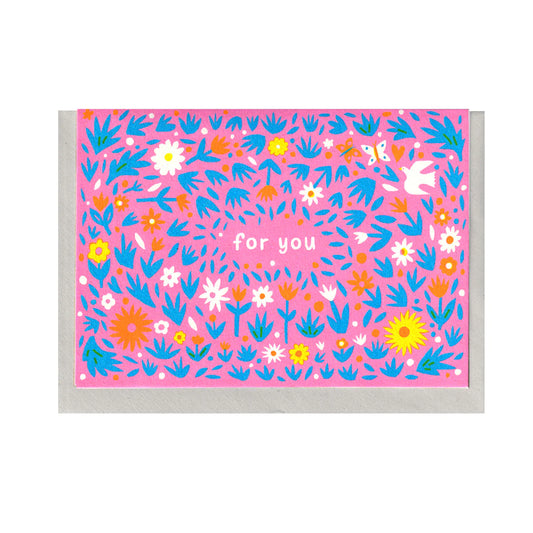 For You Floral A6 Card