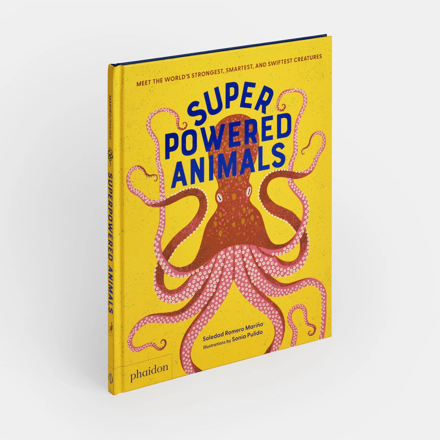 Superpowered Animals: Meet the World's Strongest, Smartest, and Swifte ...