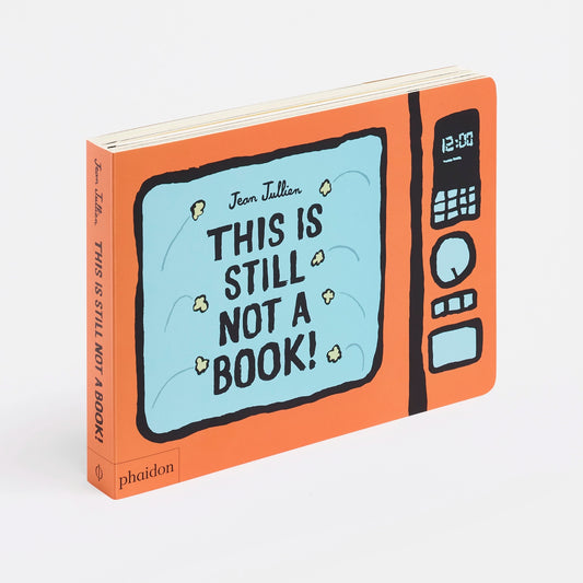 This Is Still Not A Book by Jean Jullien