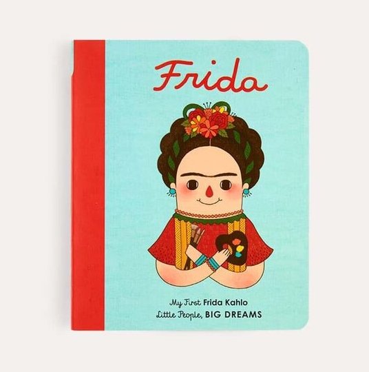 Frida - Little People Big Dreams Board Book