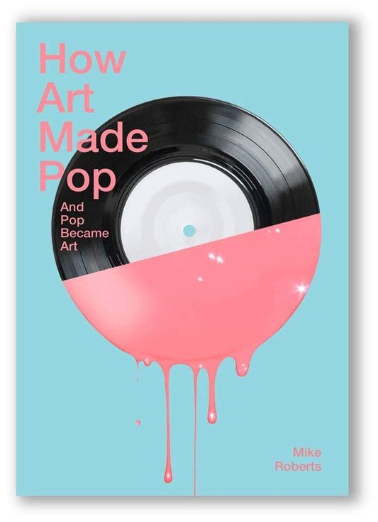 How Art Made Pop