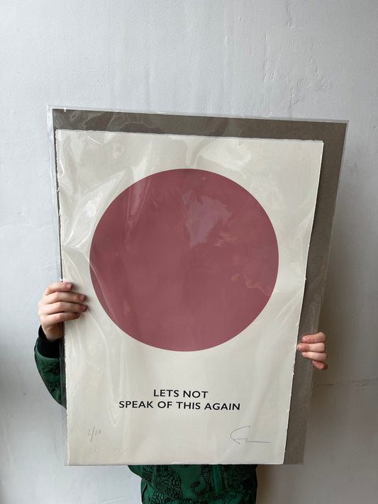 Colour Makes People Happy ‘Let’s Not Speak Of This Again’ print