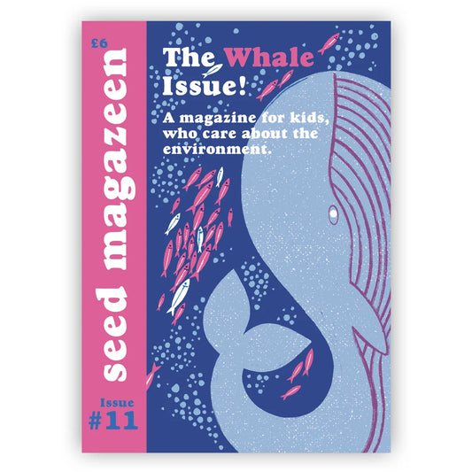 Seed Magazeen #11 - The Whale Issue