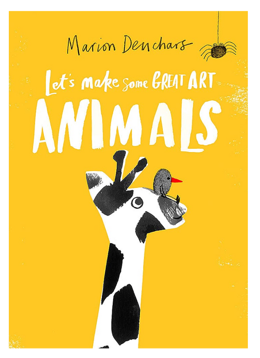 Let's Make Some Great Art: Animals