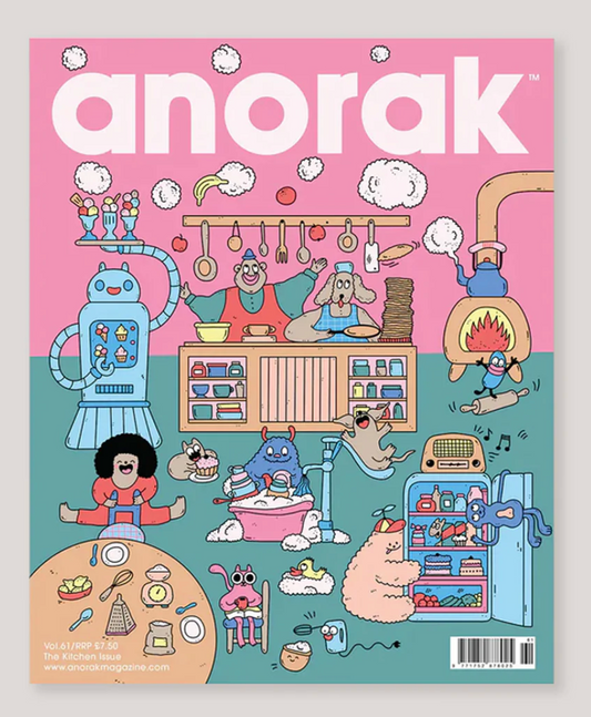 Anorak Magazine - The Kitchen Issue - Issue 61