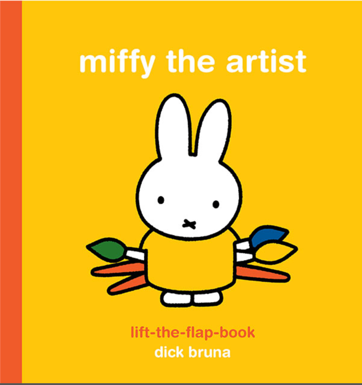 Miffy The Artist: Lift the Flap Book