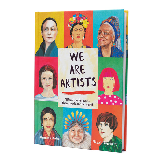 We Are Artists - Women Who Made Their Mark on the World